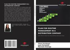 Couverture de PLAN FOR ROUTINE MANAGEMENT IN A DISTRIBUTION COMPANY