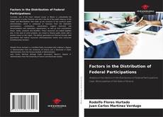 Copertina di Factors in the Distribution of Federal Participations