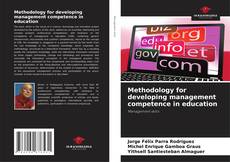 Copertina di Methodology for developing management competence in education