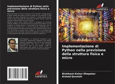 Bookcover of Implementazione di Python nella previsione della struttura fisica e micro