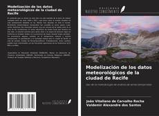 Modelización de los datos meteorológicos de la ciudad de Recife kitap kapağı
