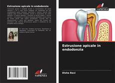 Capa do livro de Estrusione apicale in endodonzia 