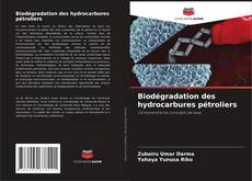 Обложка Biodégradation des hydrocarbures pétroliers