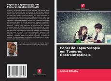 Buchcover von Papel da Laparoscopia em Tumores Gastrointestinais