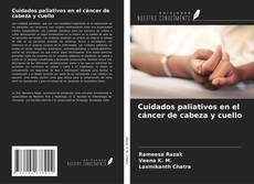 Capa do livro de Cuidados paliativos en el cáncer de cabeza y cuello 