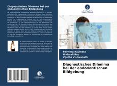 Portada del libro de Diagnostisches Dilemma bei der endodontischen Bildgebung