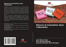 Bookcover of Mesure et évaluation dans l'éducation