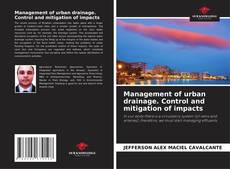 Bookcover of Management of urban drainage. Control and mitigation of impacts