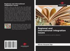 Couverture de Regional and international integration issues