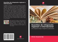 Questões de integração regional e internacional kitap kapağı