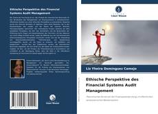 Ethische Perspektive des Financial Systems Audit Management kitap kapağı