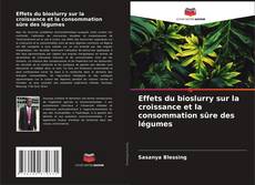 Portada del libro de Effets du bioslurry sur la croissance et la consommation sûre des légumes
