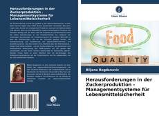 Copertina di Herausforderungen in der Zuckerproduktion - Managementsysteme für Lebensmittelsicherheit