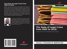 The State of Legal Crime from 2005 to 2010: kitap kapağı