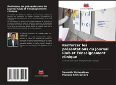 Buchcover von Renforcer les présentations du Journal Club et l'enseignement clinique