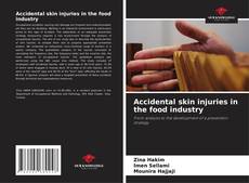 Couverture de Accidental skin injuries in the food industry