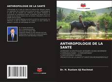 Buchcover von ANTHROPOLOGIE DE LA SANTÉ