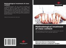 Capa do livro de Methodological treatment of class content 