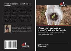 Bookcover of Caratterizzazione e classificazione del suolo