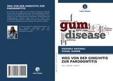 Portada del libro de WEG VON DER GINGIVITIS ZUR PARODONTITIS