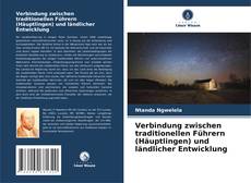 Portada del libro de Verbindung zwischen traditionellen Führern (Häuptlingen) und ländlicher Entwicklung