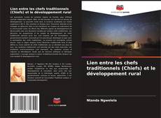 Bookcover of Lien entre les chefs traditionnels (Chiefs) et le développement rural