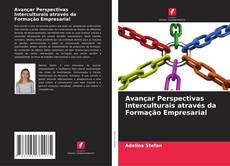 Buchcover von Avançar Perspectivas Interculturais através da Formação Empresarial