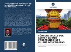 Portada del libro de FÜHRUNGSROLLE DER LEHRER BEI DER FÖRDERUNG EINER KULTUR DES FRIEDENS