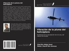 Bookcover of Vibración de la pluma del helicóptero