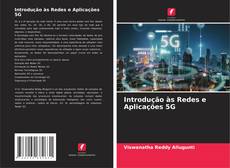 Capa do livro de Introdução às Redes e Aplicações 5G 