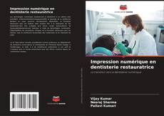 Bookcover of Impression numérique en dentisterie restauratrice