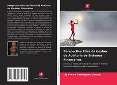 Buchcover von Perspectiva Ética da Gestão de Auditoria de Sistemas Financeiros