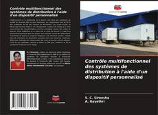 Bookcover of Contrôle multifonctionnel des systèmes de distribution à l'aide d'un dispositif personnalisé