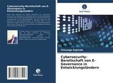 Portada del libro de Cybersecurity-Bereitschaft von E-Governance in Entwicklungsländern