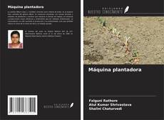 Buchcover von Máquina plantadora