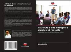 Buchcover von Attributs d'une entreprise durable et rentable