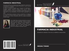 Bookcover of FARMACIA INDUSTRIAL
