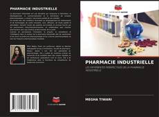 Portada del libro de PHARMACIE INDUSTRIELLE