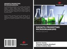 Buchcover von GROWTH PROMOTING MICROORGANISMS
