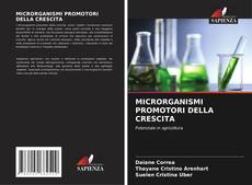 Bookcover of MICRORGANISMI PROMOTORI DELLA CRESCITA