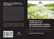 Buchcover von Étude de cas et vérification du développement durable du coton-graine agricole