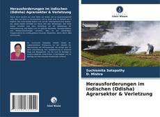 Buchcover von Herausforderungen im indischen (Odisha) Agrarsektor & Verletzung
