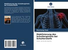 Bookcover of Mobilisierung des Schultergürtels bei Schultersteife