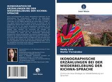 Bookcover of IKONOGRAPHISCHE ERZÄHLUNGEN BEI DER WIEDERBELEBUNG DER KICHWA-SPRACHE