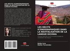 Copertina di LES RÉCITS ICONOGRAPHIQUES DANS LA REVITALISATION DE LA LANGUE KICHWA