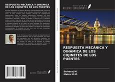 Couverture de RESPUESTA MECÁNICA Y DINÁMICA DE LOS COJINETES DE LOS PUENTES