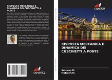 Bookcover of RISPOSTA MECCANICA E DINAMICA DEI CUSCINETTI A PONTE