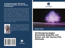 Bookcover of Vorbeugung gegen Blackhole-Angriffe auf Daten mit der Honey-Pot-Methode