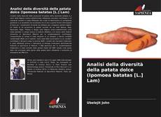 Analisi della diversità della patata dolce (Ipomoea batatas [L.] Lam) kitap kapağı