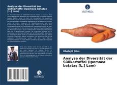 Обложка Analyse der Diversität der Süßkartoffel (Ipomoea batatas [L.] Lam)